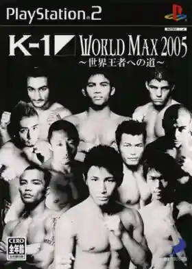 Simple 2000 Series Ultimate Vol. 31 - K-1 World Max 2005 - Sekai Ouja e no Michi (Japan)